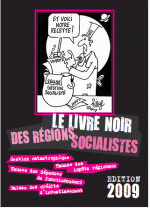 Le Livre noir des régions socialistes editions 2009
